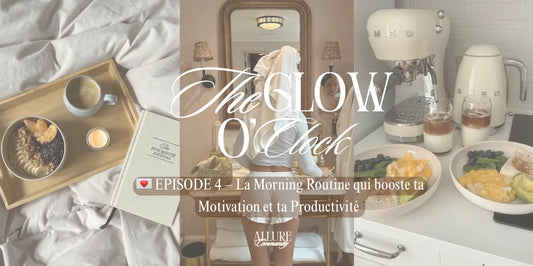 EPSIODE-4-La-Morning-Routine-qui-booste-ta-Motivation-et-ta-Productivité Allure Community