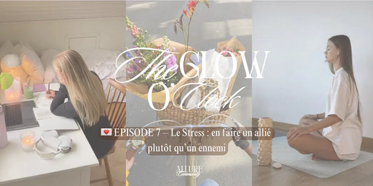 EPISODE-7-Le-stress-en-faire-un-allié-plutôt-qu-un-ennemi Allure Community